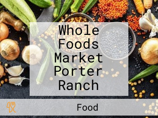 Whole Foods Market Porter Ranch