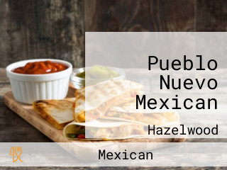 Pueblo Nuevo Mexican