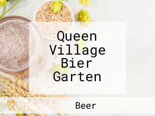 Queen Village Bier Garten