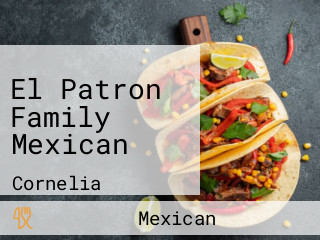 El Patron Family Mexican