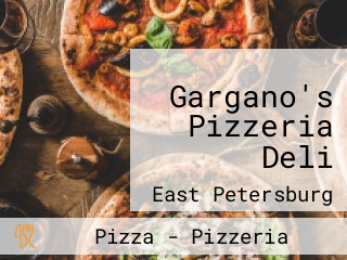 Gargano's Pizzeria Deli