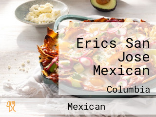 Erics San Jose Mexican