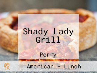 Shady Lady Grill