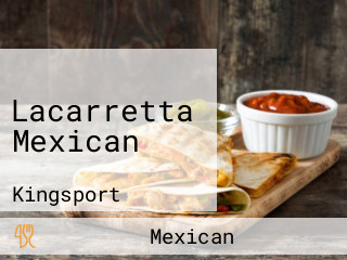 Lacarretta Mexican