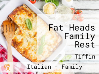 Fat Heads Family Rest