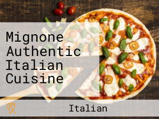 Mignone Authentic Italian Cuisine