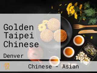 Golden Taipei Chinese