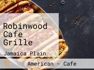 Robinwood Cafe Grille