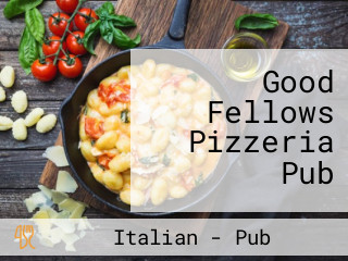 Good Fellows Pizzeria Pub