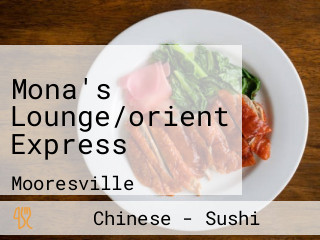 Mona's Lounge/orient Express