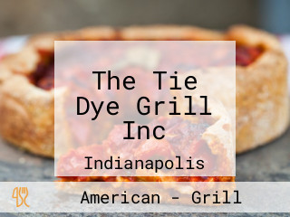 The Tie Dye Grill Inc