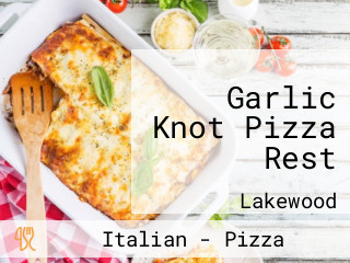 Garlic Knot Pizza Rest