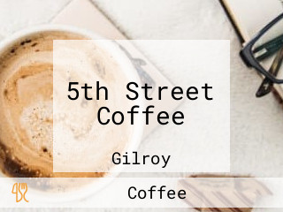 5th Street Coffee