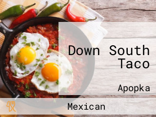 Down South Taco