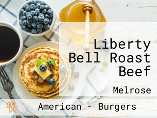 Liberty Bell Roast Beef