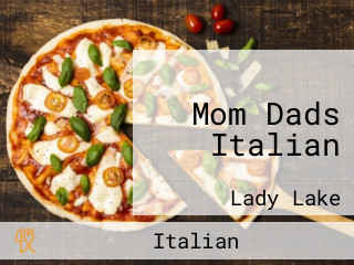 Mom Dads Italian