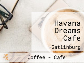 Havana Dreams Cafe