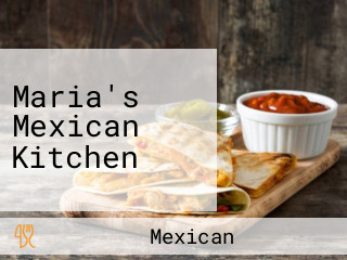 Maria's Mexican Kitchen
