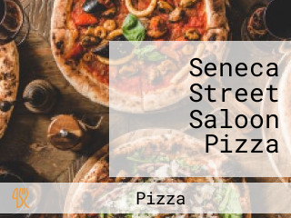 Seneca Street Saloon Pizza