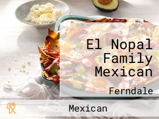 El Nopal Family Mexican
