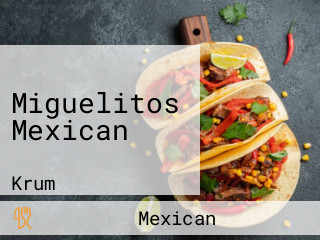 Miguelitos Mexican