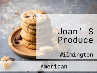 Joan' S Produce