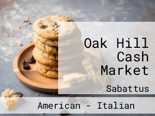 Oak Hill Cash Market