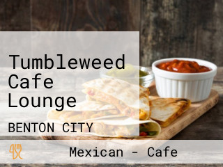 Tumbleweed Cafe Lounge