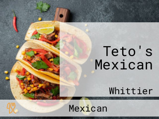 Teto's Mexican