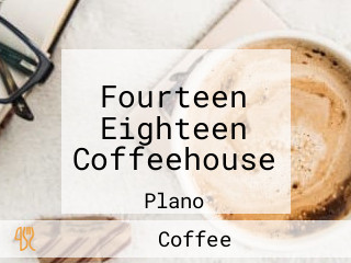 Fourteen Eighteen Coffeehouse