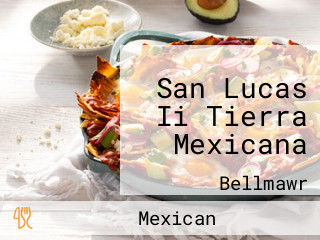 San Lucas Ii Tierra Mexicana