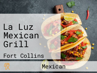 La Luz Mexican Grill