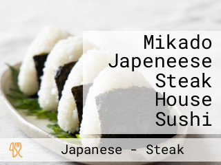 Mikado Japeneese Steak House Sushi