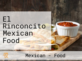 El Rinconcito Mexican Food