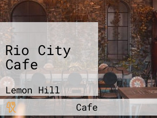 Rio City Cafe