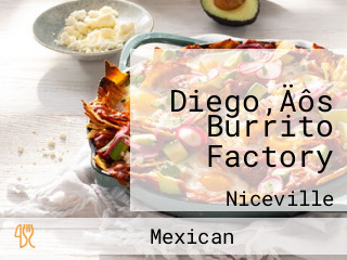 Diego‚Äôs Burrito Factory