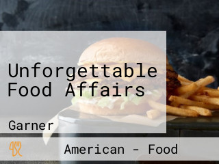 Unforgettable Food Affairs