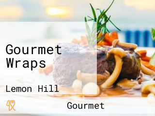 Gourmet Wraps