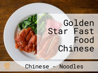 Golden Star Fast Food Chinese