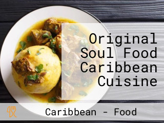 Original Soul Food Caribbean Cuisine