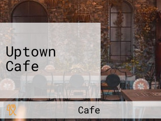 Uptown Cafe