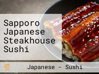 Sapporo Japanese Steakhouse Sushi