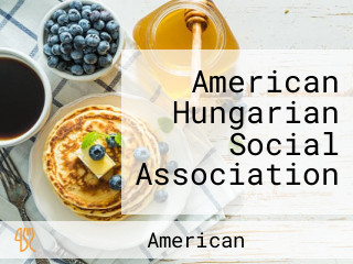 American Hungarian Social Association