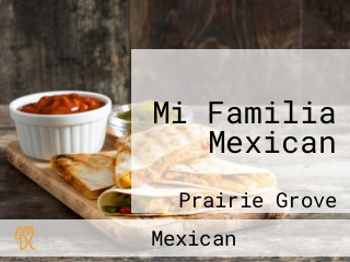Mi Familia Mexican
