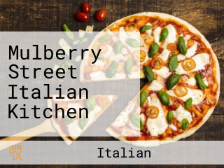 Mulberry Street Italian Kitchen