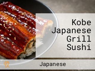 Kobe Japanese Grill Sushi