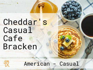 Cheddar's Casual Cafe Bracken