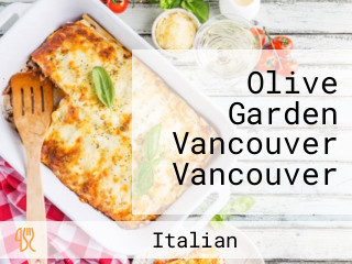 Olive Garden Vancouver Vancouver