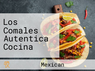 Los Comales Autentica Cocina