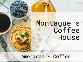 Montague's Coffee House